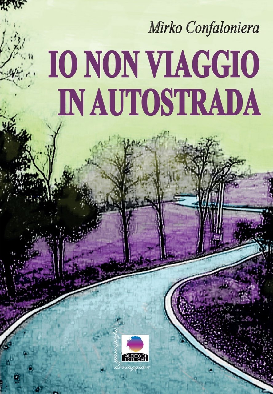 Io non viaggio in autostrada | Immagine principale