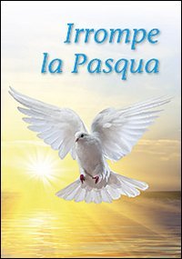 Irrompe la Pasqua