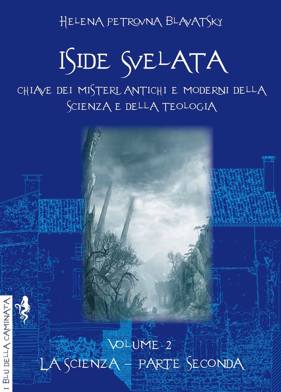 Iside svelata. Vol. 2: La scienza