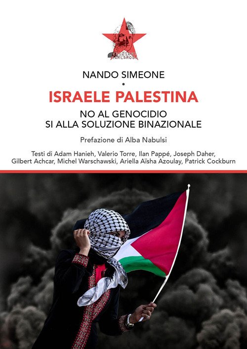 Israele Palestina. No al genocidio sì alla soluzione binazionale. Ediz. … | Immagine principale