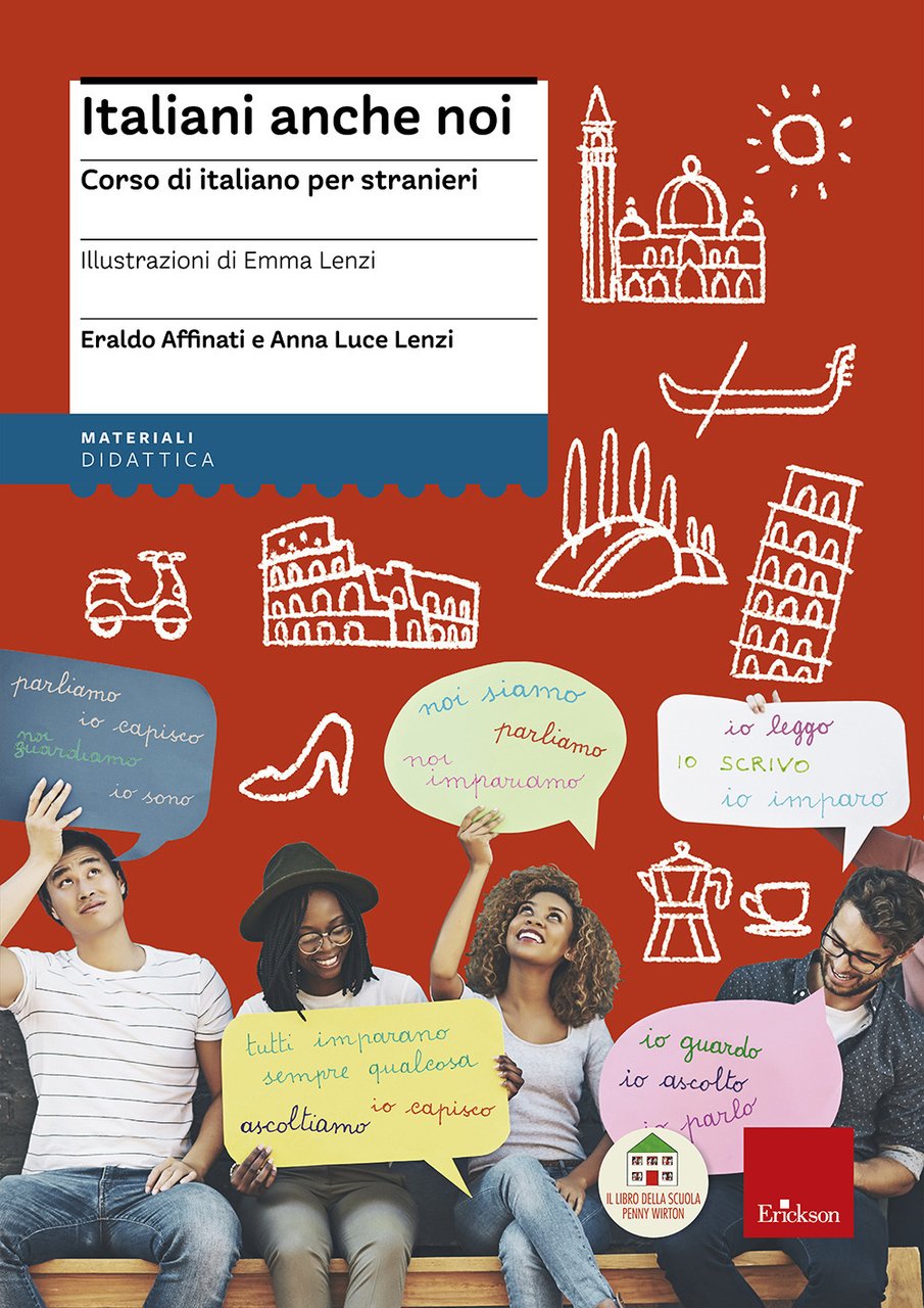 Italiani anche noi. Corso di italiano per stranieri. Il libro …