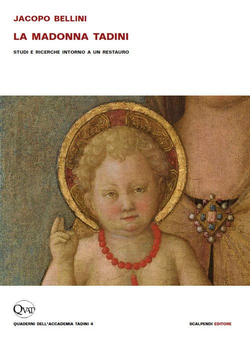 Jacopo Bellini. La Madonna Tadini. Studi e ricerche intorno a … | Immagine principale