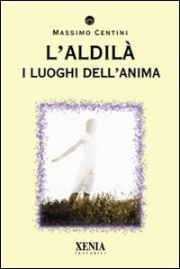 L'aldilà. I luoghi dell'anima | Immagine principale