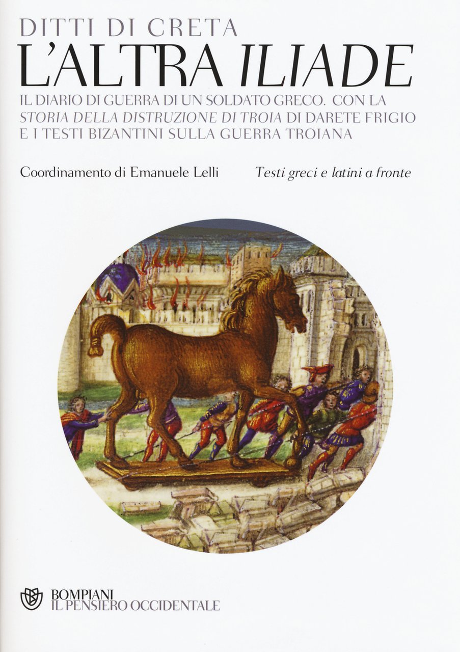 L'altra «Iliade». Testo greco e latino a fronte. Ediz. multilingue