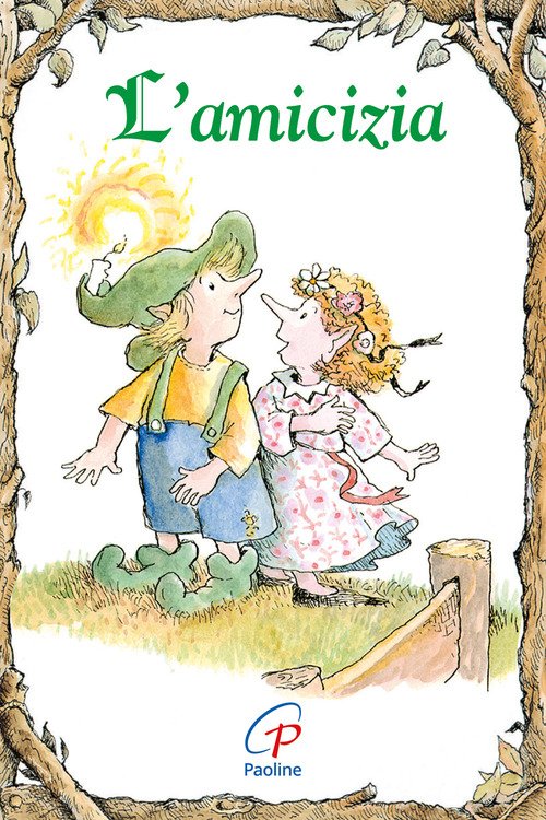 L'amicizia. Ediz. illustrata