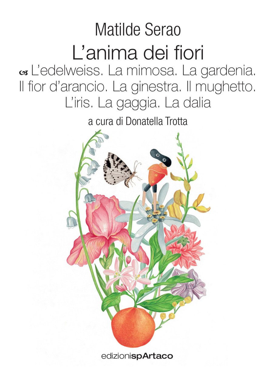 L'anima dei fiori. Vol. 6: L' edelweiss. La mimosa. La …