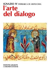 L'arte del dialogo. Con la creazione, gli uomini, le Chiese | Immagine principale