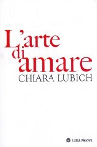  L'arte di amare - Erich Fromm, Il Saggiatore - Libri