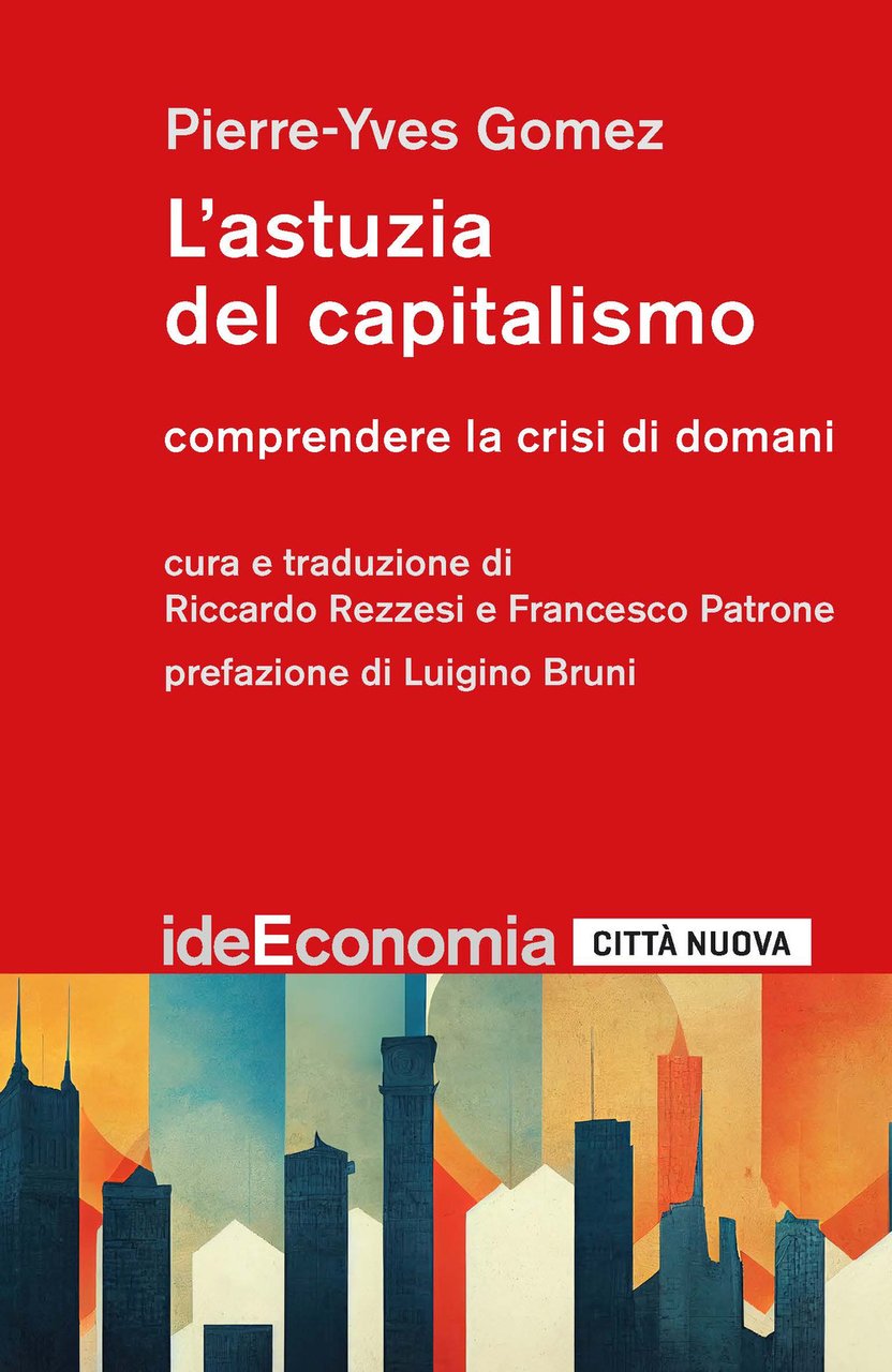 L'astuzia del capitalismo. Comprendere la crisi di domani | Immagine principale