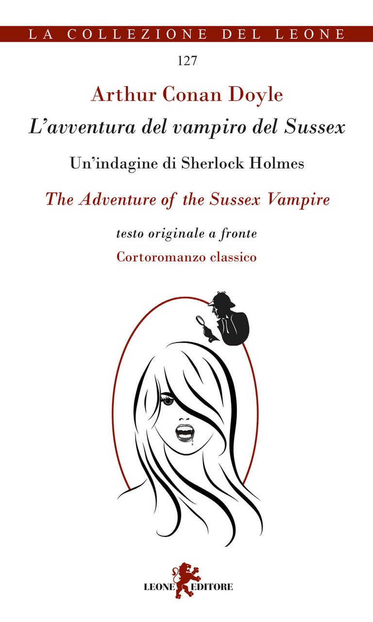 L'avventura del vampiro del Sussex. Testo inglese a fronte. Ediz. …