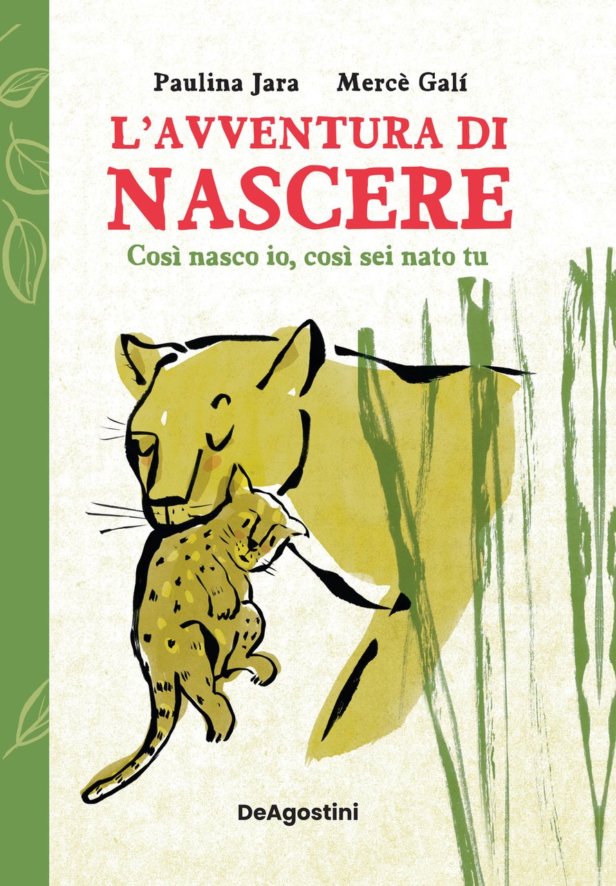 L'avventura di nascere. Così nasco io, così sei nato tu. …
