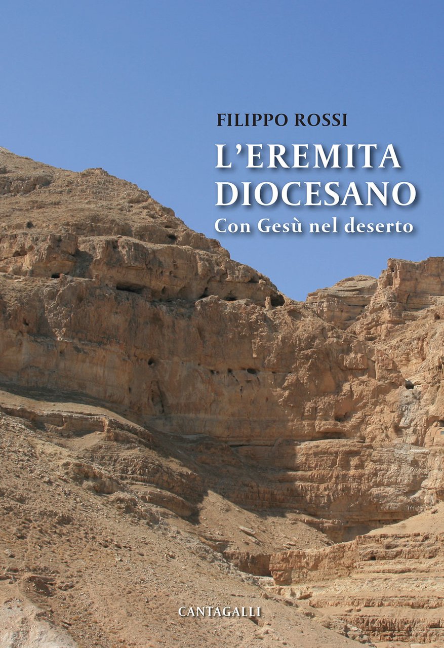 L'eremita diocesano. Con Gesù nel deserto | Immagine principale