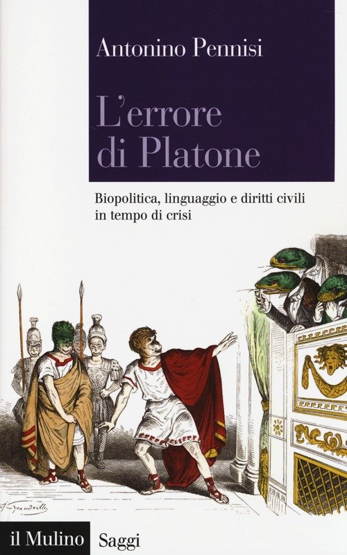 L'errore di Platone. Biopolitica, linguaggio e diritti civili in tempo …