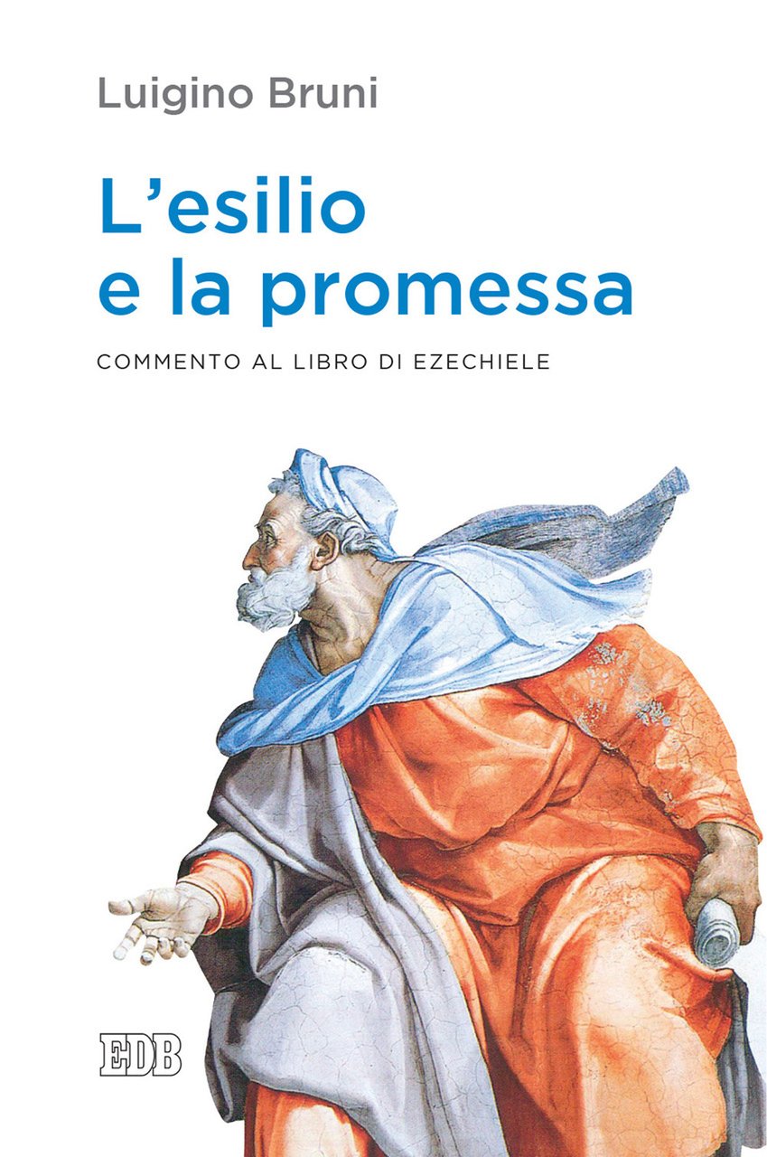L'esilio e la promessa. Commento al libro di Ezechiele | Immagine principale