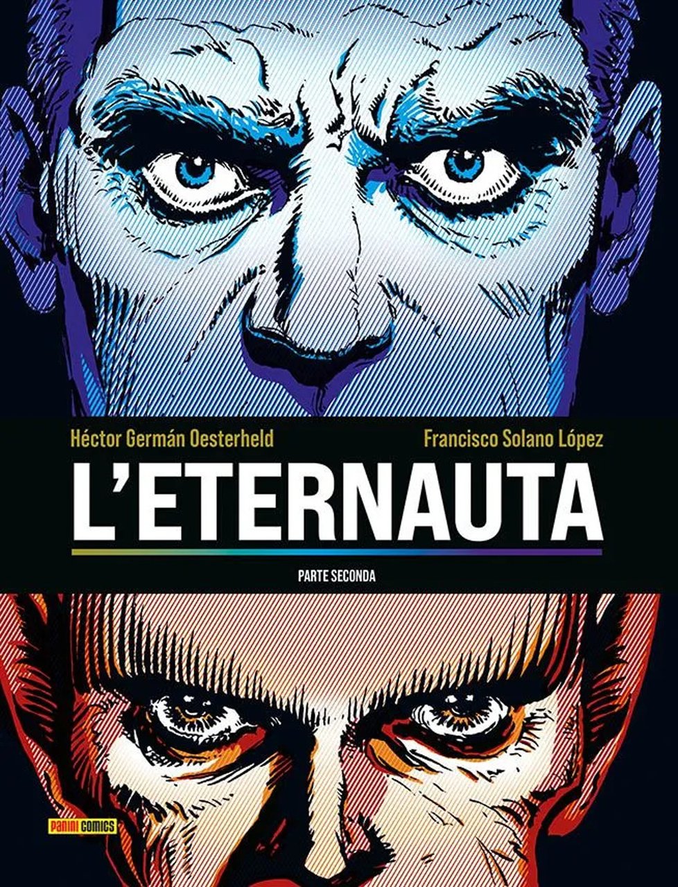 L'eternauta. Parte seconda