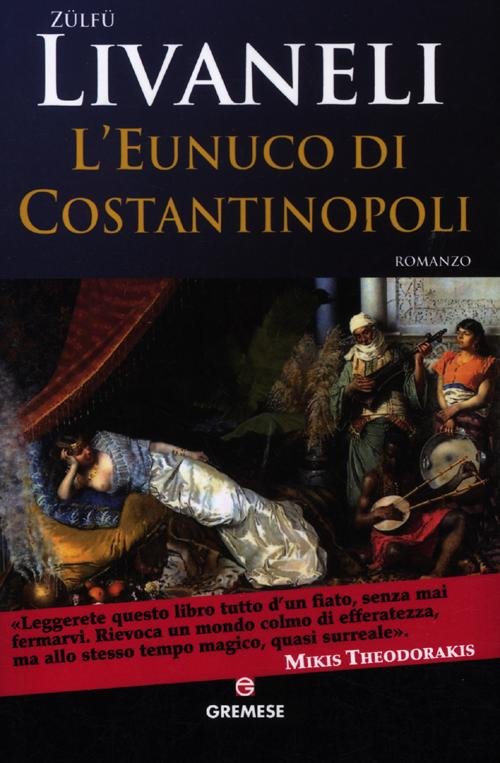 L'Eunuco di Costantinopoli