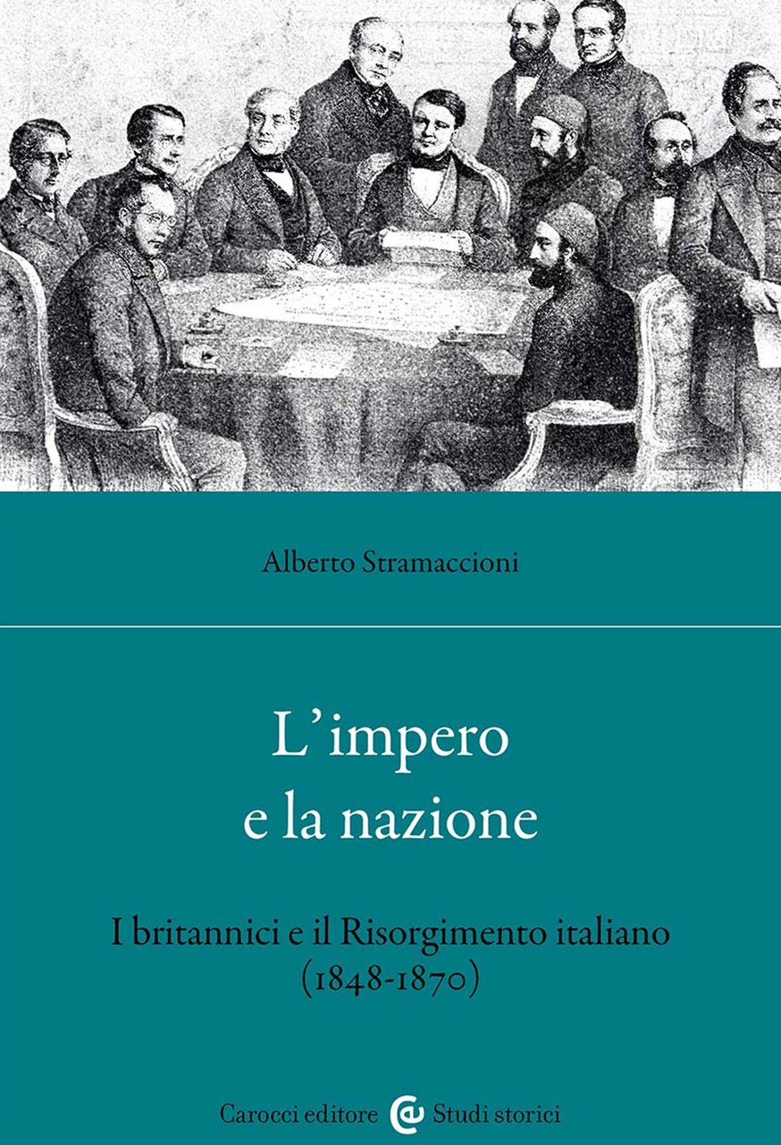 L'impero e la nazione. I britannici e il Risorgimento italiano …