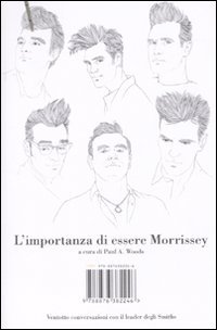 L'importanza di essere Morrissey. Ventotto conversazioni con il leader degli …