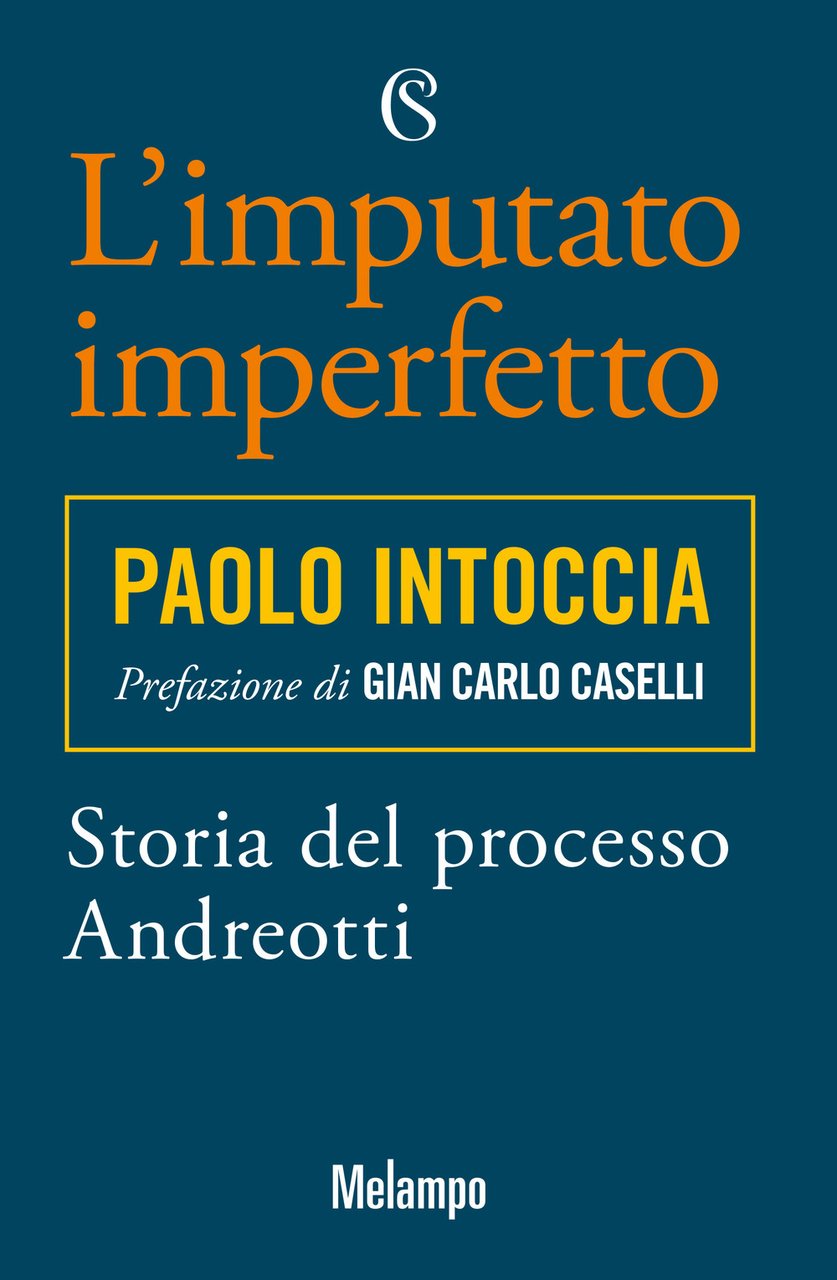 L'imputato imperfetto. Storia del processo Andreotti | Immagine principale