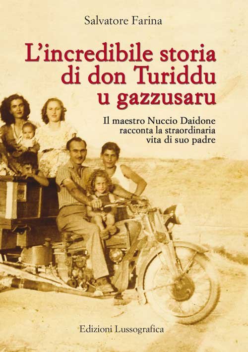 L'incredibile storia di don Turiddu u gazzusaru. Il maestro Nuccio … | Immagine principale