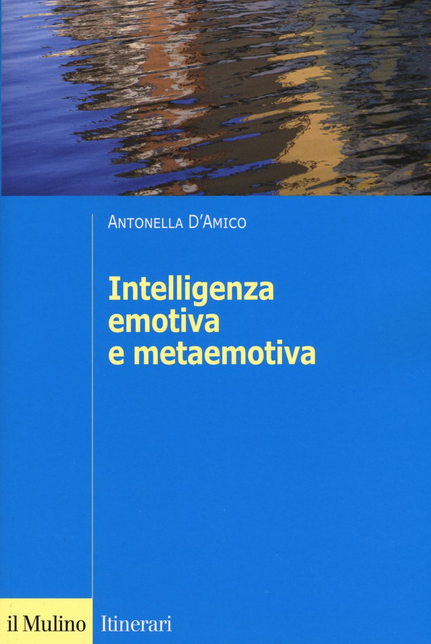 L'intelligenza emotiva e metaemotiva