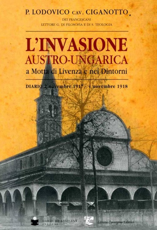 L'invasione austro-ungarica a Motta di Livenza e nei dintorni. Diario … | Immagine Gallery 2