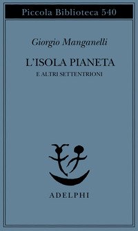 L'isola pianeta e altri Settentrioni | Immagine Gallery 2