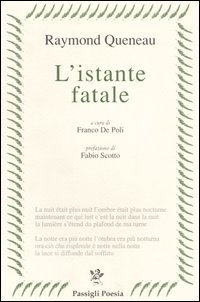 L'istante fatale. Testo francese a fronte | Immagine principale