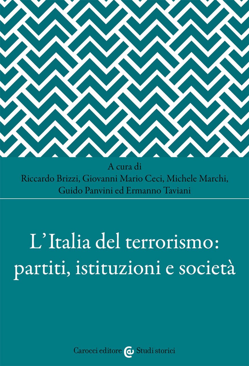 L'Italia del terrorismo: partiti, istituzioni e società