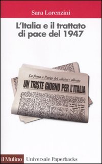 L'Italia e il trattato di pace del 1947