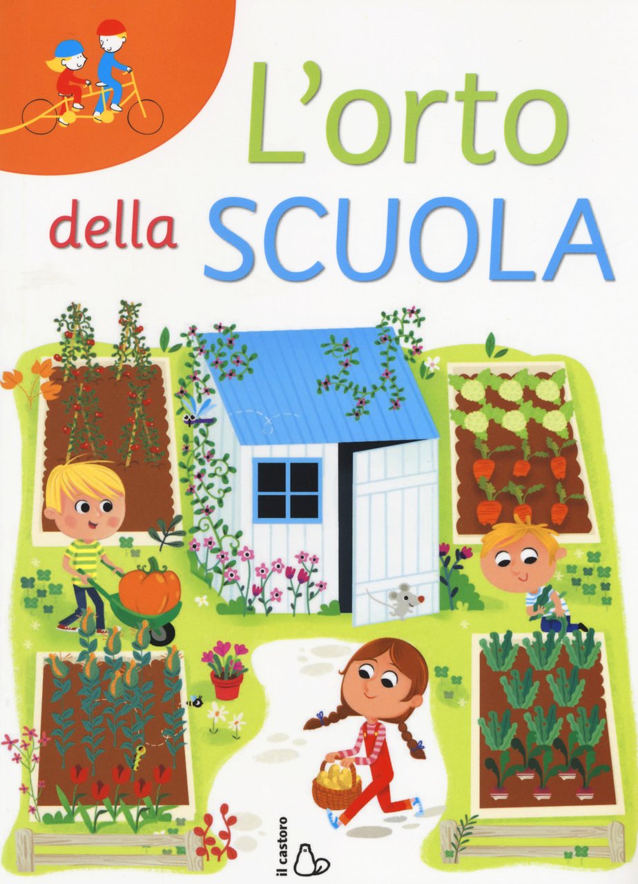 L'orto della scuola. Ediz. a caratteri grandi | Immagine principale