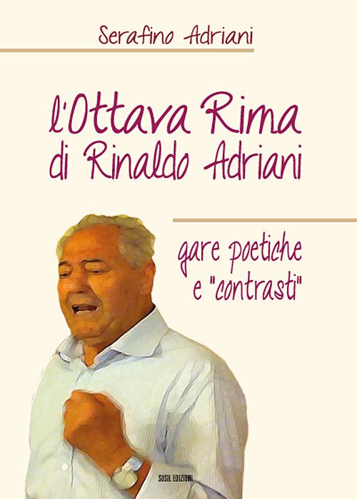 L'ottava rima di Rinaldo Adriani. Gare poetiche e «contrasti» | Immagine principale