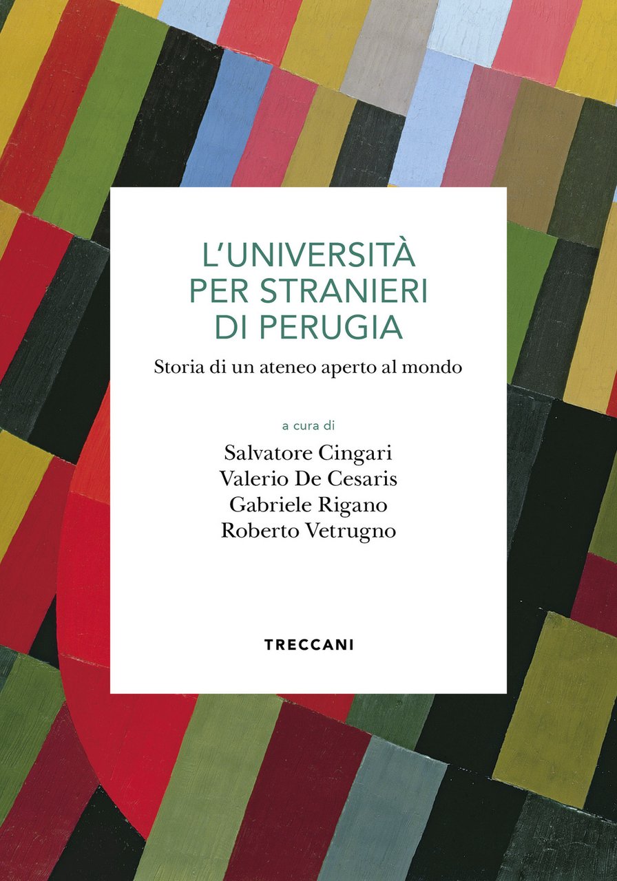 L'Università per stranieri di Perugia. Storia di un ateneo aperto … | Immagine principale