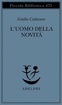 L'uomo della novità