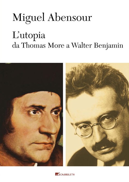 L'utopia da Thomas More a Walter Benjamin | Immagine principale
