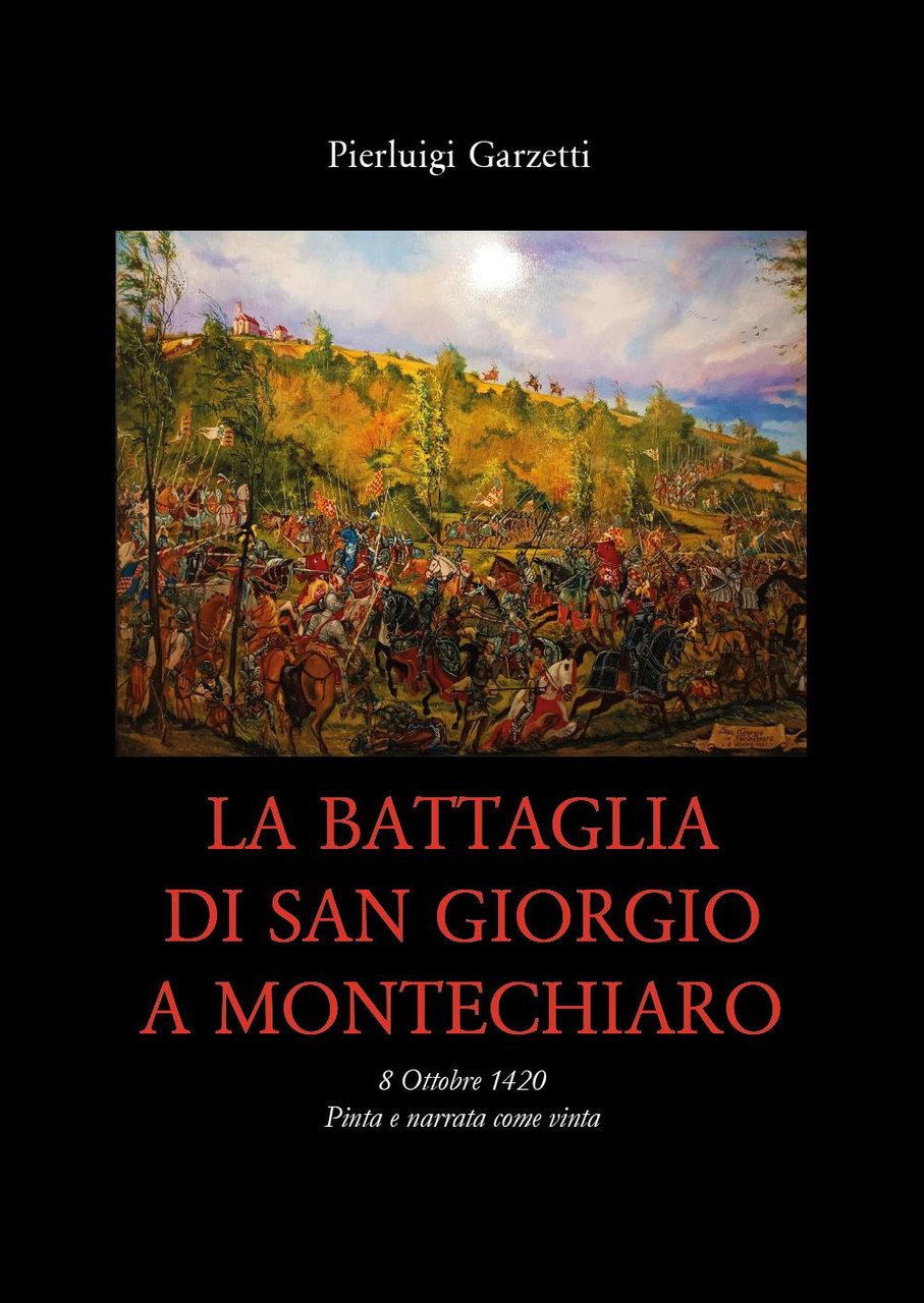 La battaglia di San Giorgio a Montechiaro