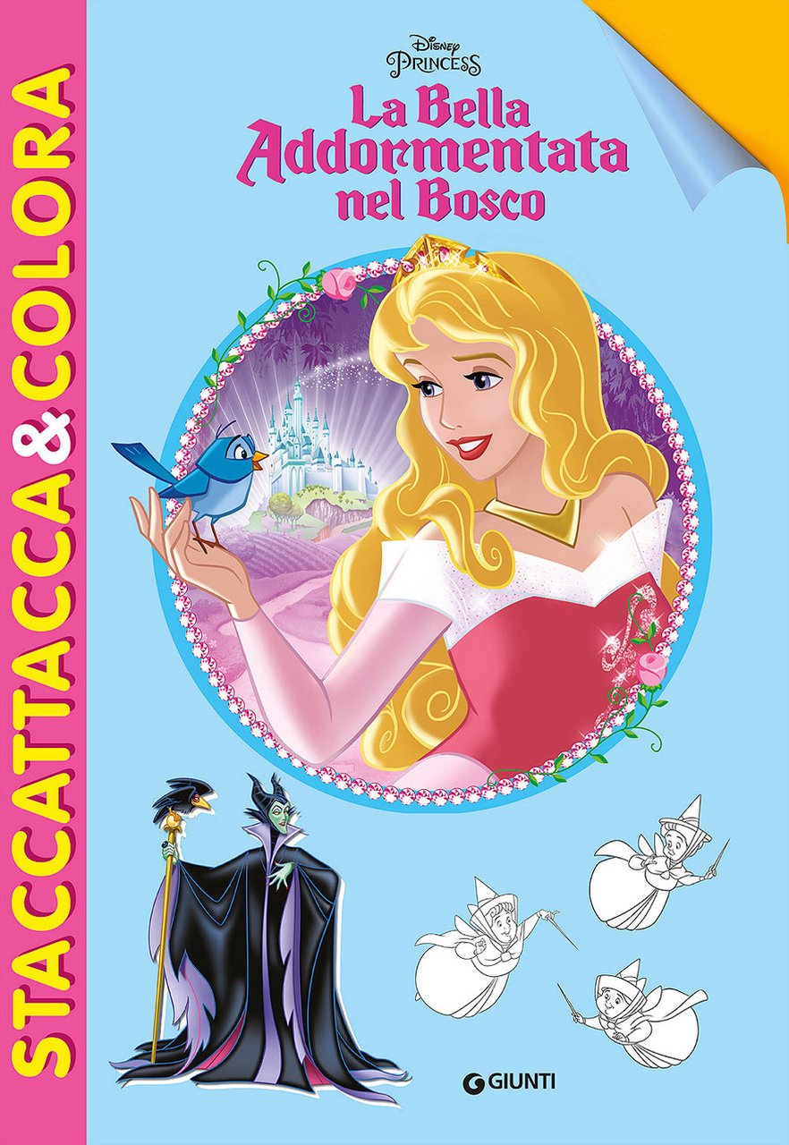 La bella addormentata nel bosco. Staccattacca e colora. Con adesivi. …