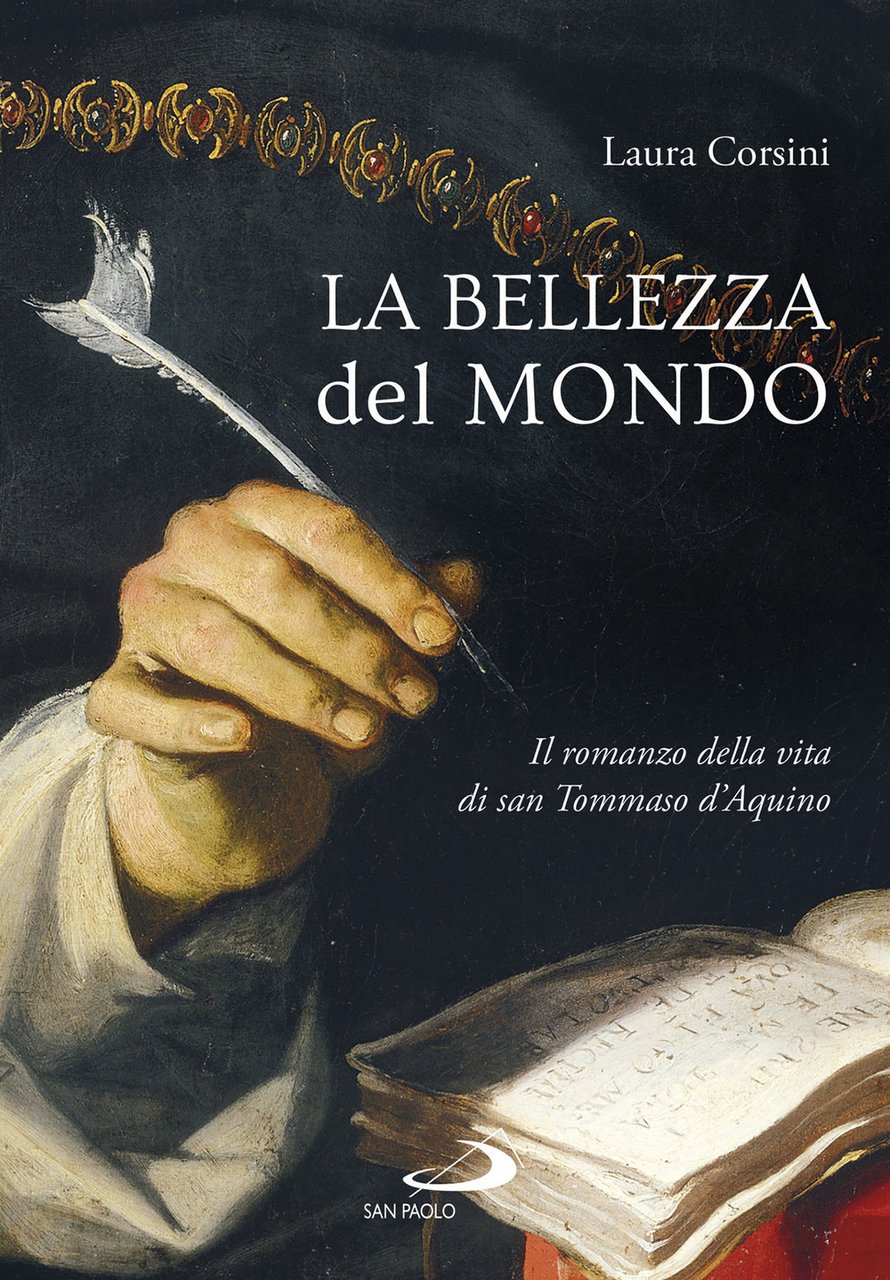 La bellezza del mondo. Il romanzo della vita di san …