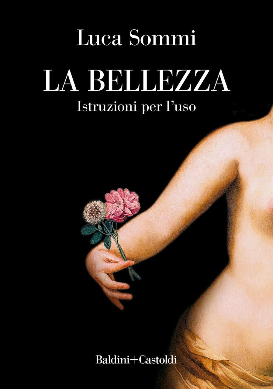 La bellezza. Istruzioni per l'uso | Immagine principale