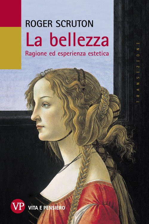 La bellezza. Ragione ed esperienza estetica