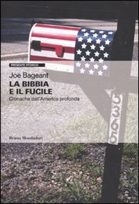 La Bibbia e il fucile. Cronache dall'America profonda | Immagine principale