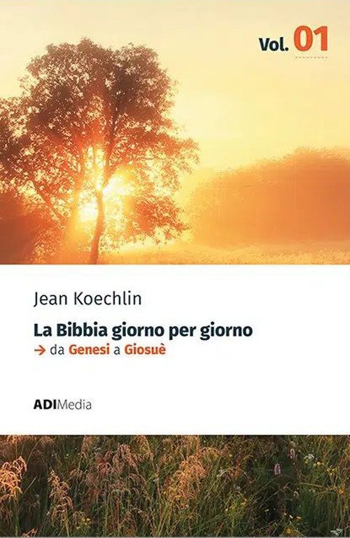 La Bibbia giorno per giorno. Nuova ediz. Vol. 1: Meditazioni …
