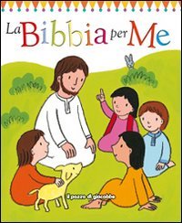 La Bibbia per me. Ediz. illustrata | Immagine principale