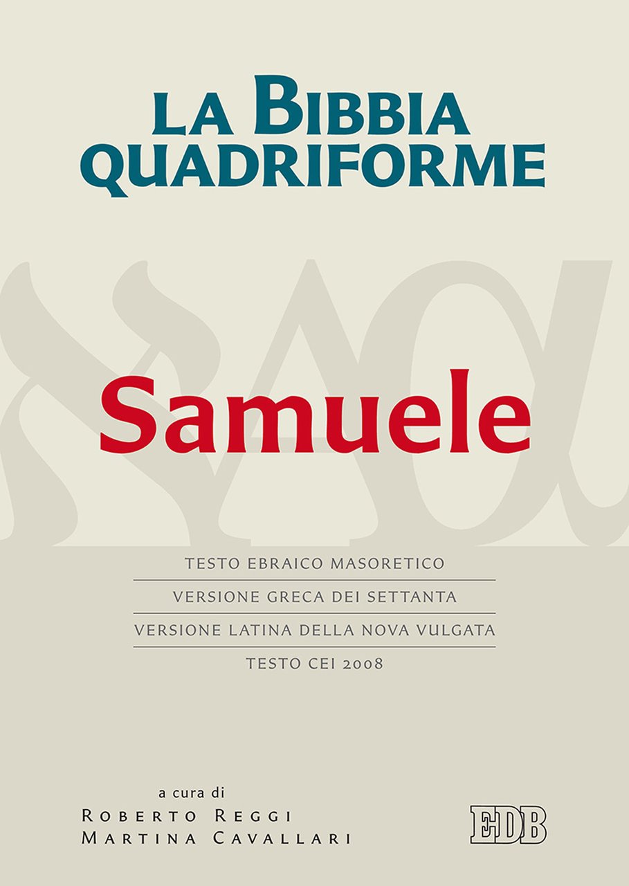 La Bibbia quadriforme. Samuele. Testo ebraico masoretico, versione greca dei … | Immagine principale