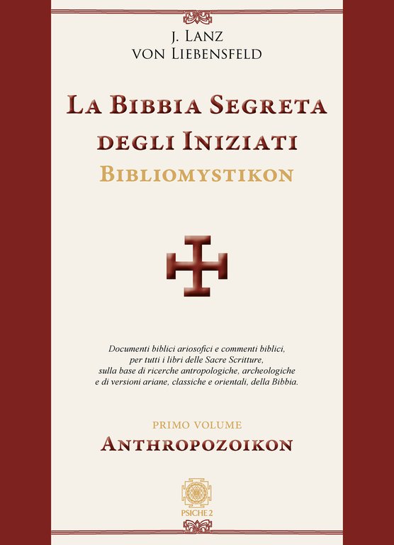 La bibbia segreta degli iniziati. Bibliomystikon. Vol. 1: Anthropozoikon
