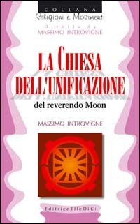 La chiesa dell'unificazione del reverendo Moon