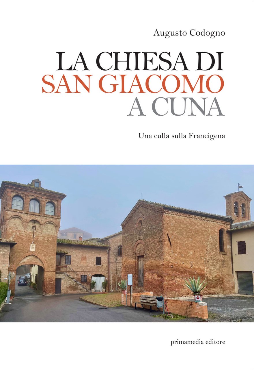 La chiesa di San Giacomo a Cuna. Una culla sulla …