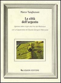 La città dell'argento | Immagine principale