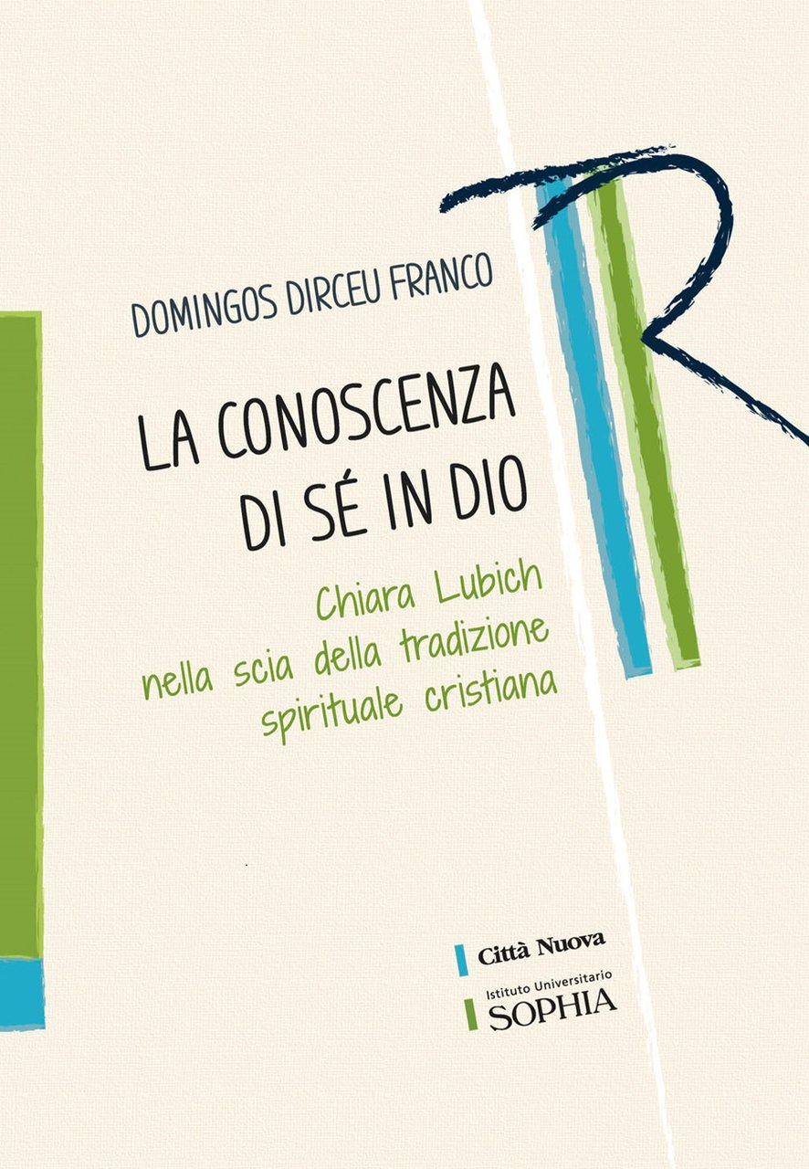 La conoscenza di se in Dio. Chiara Lubich nella scia …