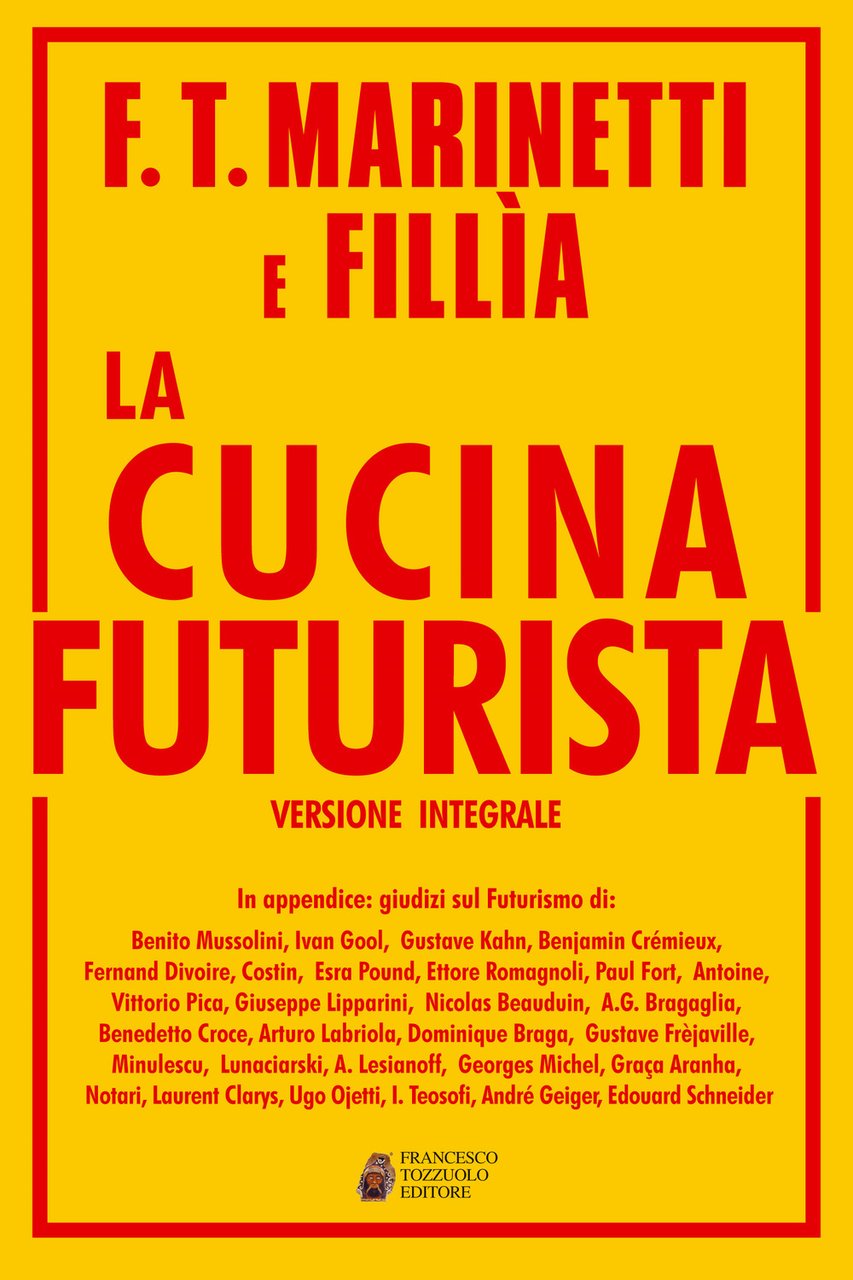 La cucina futurista. Ediz. integrale | Immagine principale